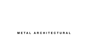 MAC Metal Architectural.